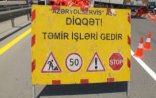 Sürücülərin diqqətinə: Bu yol bir neçə günlüyə bağlanıb