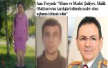 Oğlum uzun müddət aclıq aksiyası həyata keçirdiyindən...
