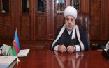 Şeyxülislam Ümumdünya Kilsələr Şurasının Baş katibinə etiraz məktubu göndərib