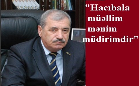 Töhmət alan icra başçısı: "Töhmətdən xəbərim yoxdur"