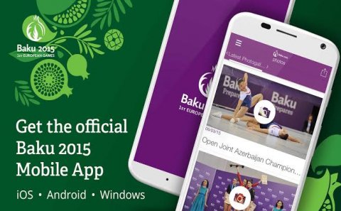 “Bakı 2015” rəsmi saytın mobil tətbiqetməsini hazırlayıb