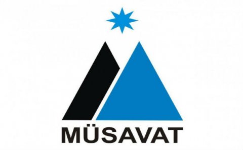 Müsavat Partiyası Milli Şuranın sabahkı mitinqinə qatılmayacaq