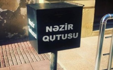Nəzir qutularına yığılan pulların aqibəti necə olur?
