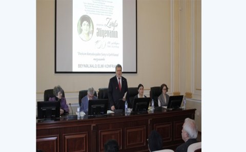 Akademik Zərifə Əliyevanın 100 illik yubileyinə həsr edilmiş beynəlxalq elmi konfrans keçirilib
